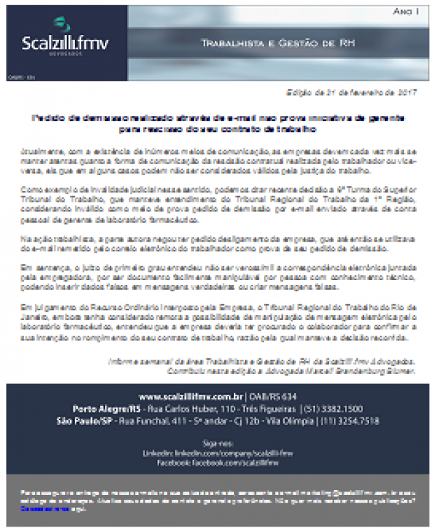 Pedido de demissão realizado através de e-mail não prova iniciativa de gerente para rescisão do seu contrato de trabalho