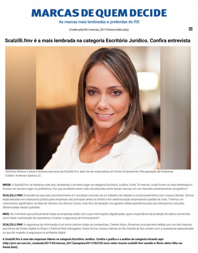 Entrevista: Caderno especial Marcas de Quem Decide 2017 entrevista Verônica Althaus, sócia e diretora executiva da Scalzilli.fmv Advogados.